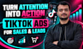 setup and manage tiktok ads for sales and lead generation