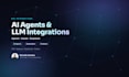 integrate ai agents and llm apis into your app