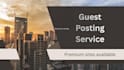 publish article, premium guest post and high da guest posting service