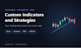 code your custom tradingview pine script indicator or strategy