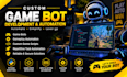 develop game bot, game automation, gameplay bot, game script, python bot