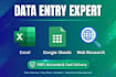 do data entry, web research, excel data entry and google sheets