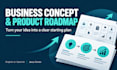 create a practical business concept plan and product roadmap