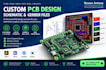 create custom pcb design, circuit schematic and gerber files