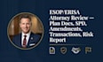 review your esop summary plan description and amendments