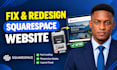 fix, audit squarespace website, redesign squarespace and update squarespace site