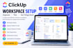setup and be your clickup consultant, optimize your clickup, monday com