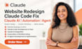 claude website redesign claude code fix claude ai claude automation claude agent