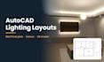 draft autocad electrical lighting layout, dialux lighting simulations, 3d render