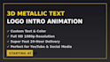 create a 3d metalic text logo intro animation