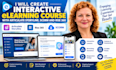 create interactive elearning course with articulate storyline scorm and rise 360