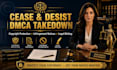 write cease and desist, dmca takedown, copyright infringement notice
