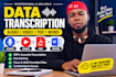 do accurate data transcription and data entry