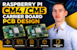 design raspberry pi cm4 cm5 carrier board pcb and schematic
