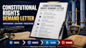 draft a powerful constitutional rights violation demand letter