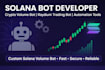 build solana bot, crypto volume bot, raydium bot, volume bot, solana volume bot