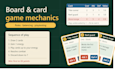 design board game mechanics, card game mechanics, rules and balancing