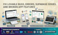 fix lovable bugs, errors, supabase issues and broken app features
