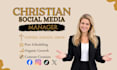be your christian social media manager and content creator