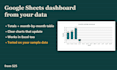 build a google sheets dashboard from your data