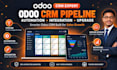develop odoo CRM pipeline, automation, integration, and version upgrade