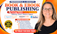 publish book om amazon kindle KDP, ebook publishing, paperback setup