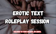 do immersive text roleplay based to your fantasy