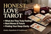 do an honest and intuitive love tarot reading