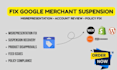fix google merchant misrepresentation suspension and gmc account issues