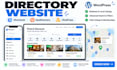 build wordpress directory site with directorist, geodirectory hivepress and maps