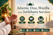 provide islamic dua, wazifa and istikhara services