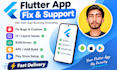 fix flutter bugs, crashes, errors, and optimize your app performance