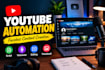 create and manage a faceless youtube automation channel