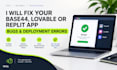 fix your base44, lovable or replit app bugs and deployment errors