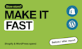 do shopify speed optimization and wordpress speed optimization