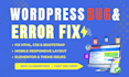 fix wordpress errors bugs and html css responsive issues