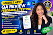 mobile app QA testing feedback and ios app testing