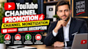 do complete youtube channel monetization promotion