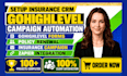 setup insurance crm campaign gohighlevel form policy renewal zapier integration