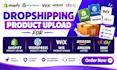 do dropshipping product upload for shopify wordpress wix amazon ebay iisting