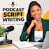 write professional podcast scripts and episode outlines