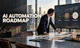create an ai automation roadmap for one business process