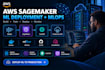 deploy AWS sagemaker models build mlops pipelines fastapi inference API setup