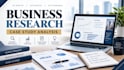 do business research and case study analysis