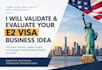 validate and evaluate your e2 visa business idea