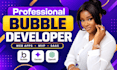 build bubble app, bubble io website, bubble mvp, bubble saas bubble io developer