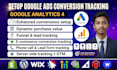 setup google ads conversion tracking, ga4 with enhanced conversions