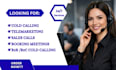 do telemarketing, cold calling and appointment setting