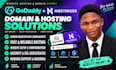 setup your domain and hosting on godaddy or hostinger