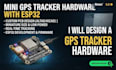 mini gps tracker hardware with esp32 chip